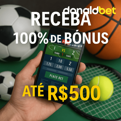 DONALD BET Esporte - Apostas Esportivas com Odds Altas
